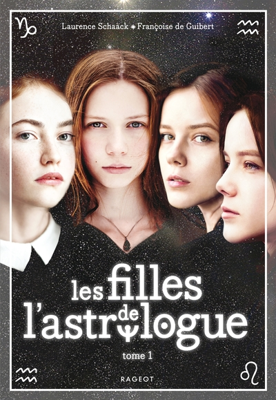 Les filles de l'astrologue, tome 1