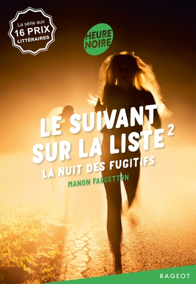 Le suivant sur la liste, tome 2 : La nuit des fugitifs