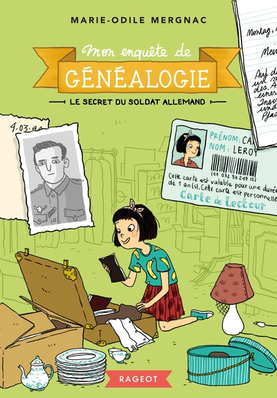 Mon enquête de généalogie, tome 2 : Le secret du soldat allemand