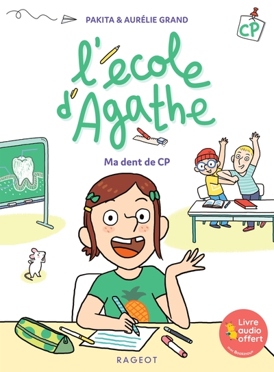 L'école d'Agathe : Ma dent de CP