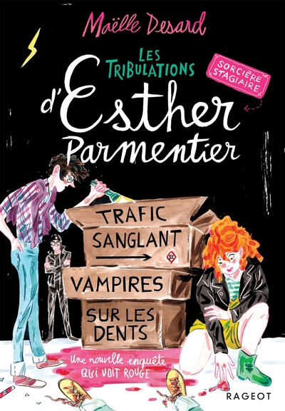 Les tribulations d'Esther Parmentier, sorcière stagiaire, tome 1 : Cadavre haché - Vampire fâché