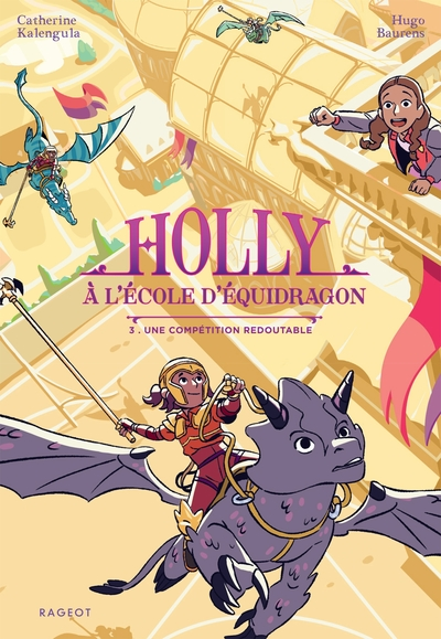 Holly à l'école d'équidragon - Tome 3, Une compétition redoutable