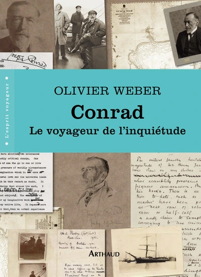 Conrad : Le voyageur de l'inquiétude