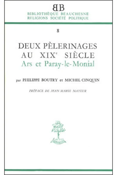 BB n°8 - Deux pèlerinages aux XIXe siècle - Ars et Paray-le-Monial