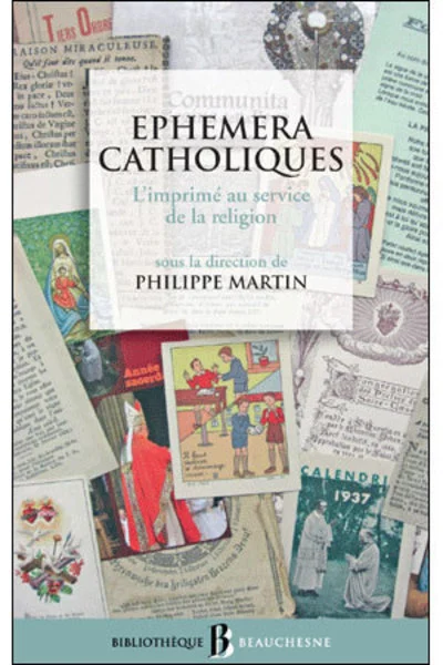 BB n°39 - Ephemera catholiques - L'imprimé au service de la religion