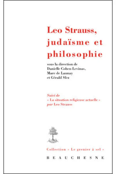 Léo Strauss, judaïsme et philosophie