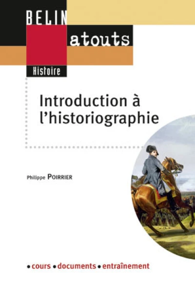 Introduction à l'historiographie