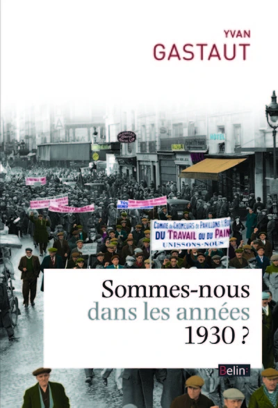 sommes-nous dans les annees 30 ?