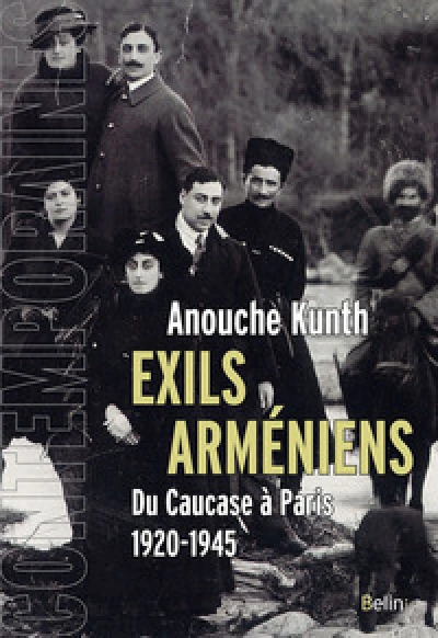 Exils arméniens: Du Caucase à Paris 1920-1945