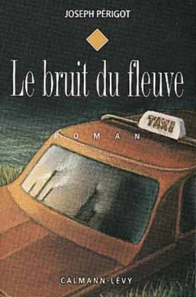 Le bruit du fleuve