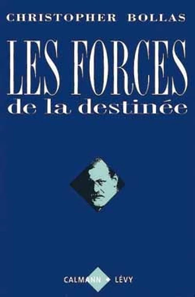 Les forces de la destinée