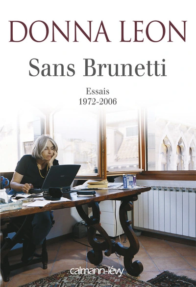 Sans Brunetti - Essais 1972-2006