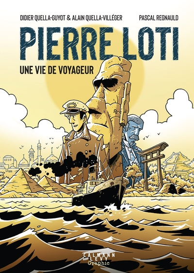 Pierre Loti, une vie de voyageur