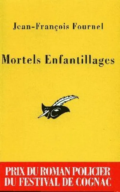 Mortels enfantillages