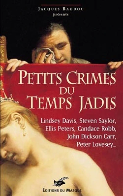 Petits Crimes du temps jadis