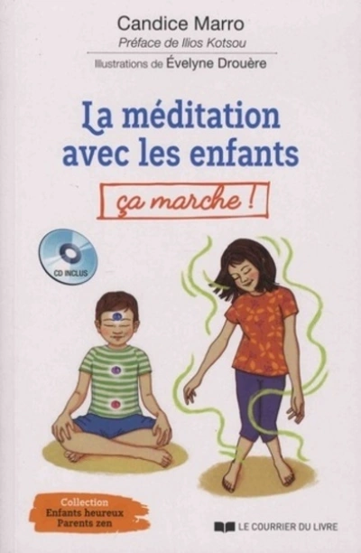 La méditation avec les enfants, ç&Dagger;a marche !