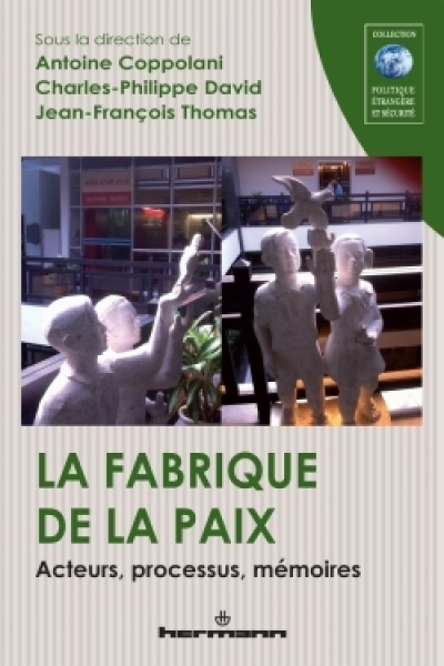 La fabrique de la paix