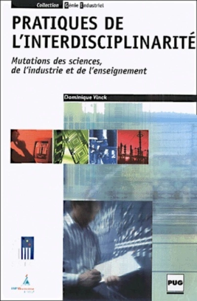 PRATIQUES DE L'INTERDISCIPLINARITE : MUTATIONS DES SCIENCES