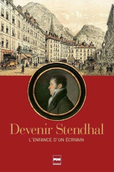 Devenir Stendhal : L'enfance d'un écrivain