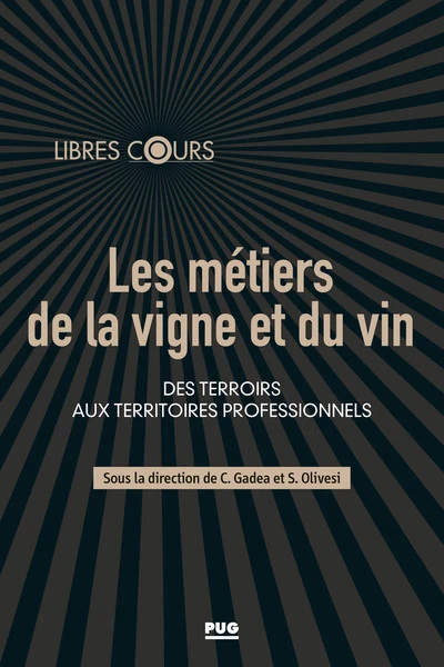 Les métiers de la vigne et du vin