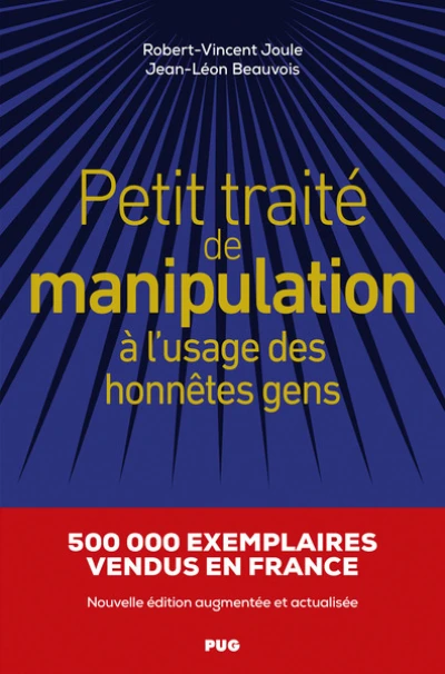 Petit traité de manipulation à l'usage des honnêtes gens: Edition collector