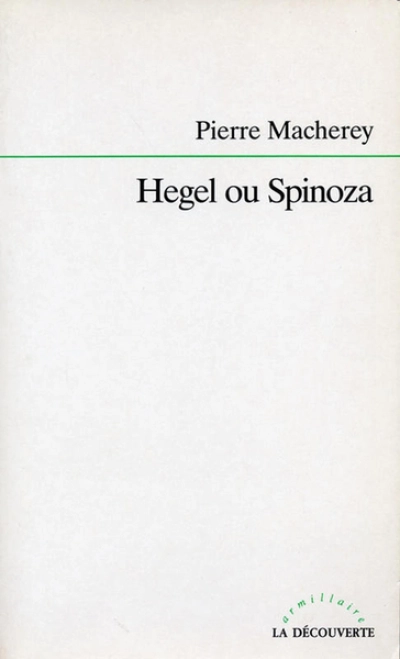 Hegel ou Spinoza