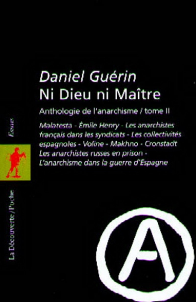 Ni dieu ni maître - Anthologie de l'anarchisme, tome 2