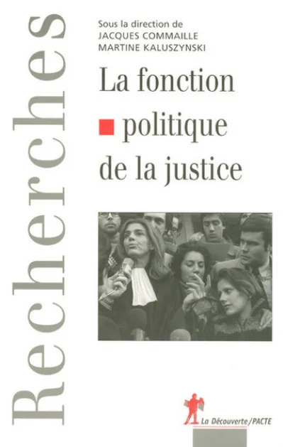 La fonction politique de la justice