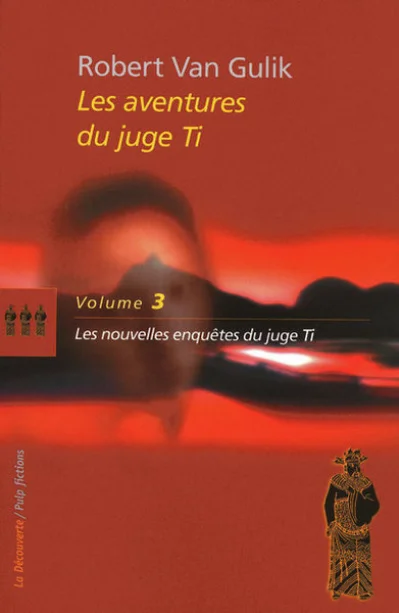 Les aventures du juge Ti - intégrale 