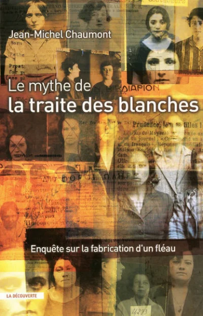 Le mythe de la traite des blanches