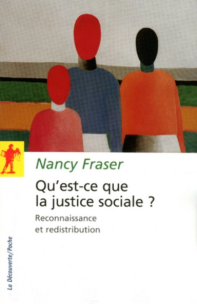 Qu'est-ce que la justice sociale ?  - Reconnaissance et redistribution