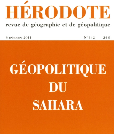 Hérodote, n°142 : Géopolitique du Sahara