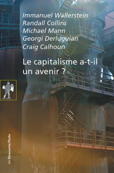 Le Capitalisme a-t-il un avenir ?