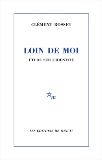 Loin de moi : Etude sur l'identité