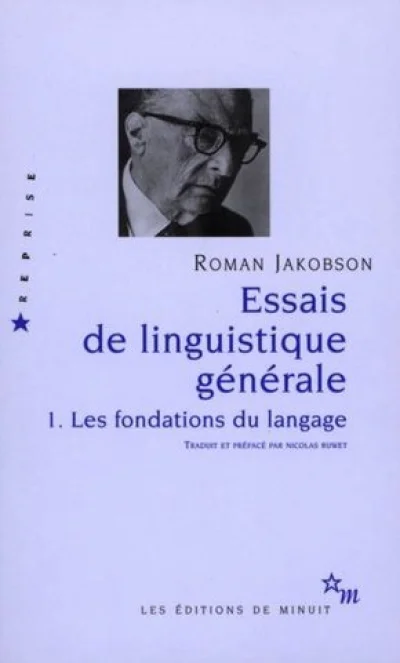 Essais de linguistique générale, Tome 1 : Les fondations du langage