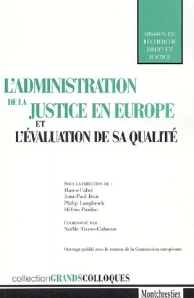 l'administration de la justice en europe et l'évaluation de sa qualité