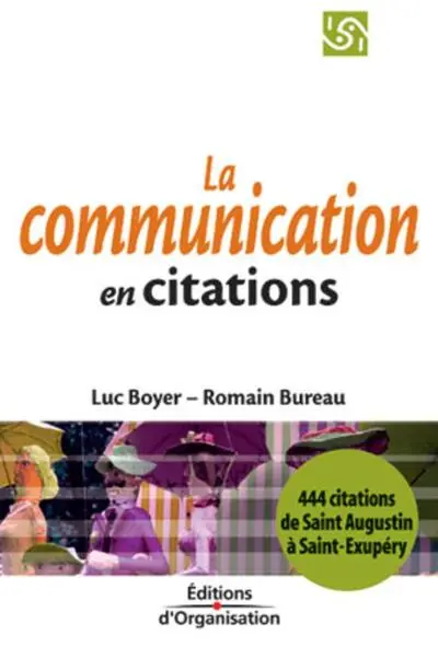 La communication en 444 citations