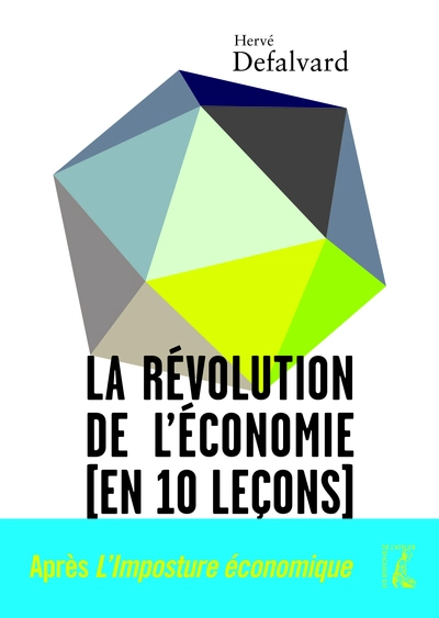 La révolution de l'économie en 10 leçons