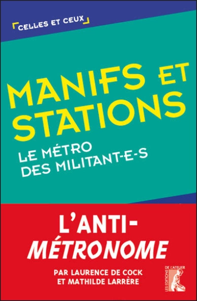 Manifs et stations - Le métro des militant-e-s