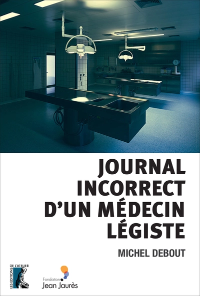 Journal incorrect d'un médecin légiste