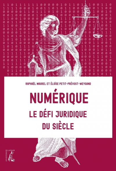 Numérique : le défi juridique du siècle