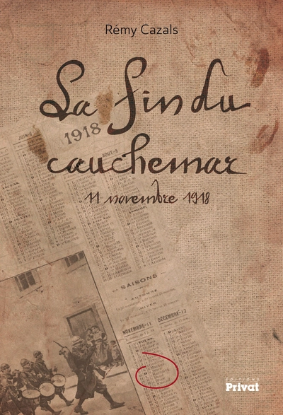 La fin du cauchemar 11 novembre 1918