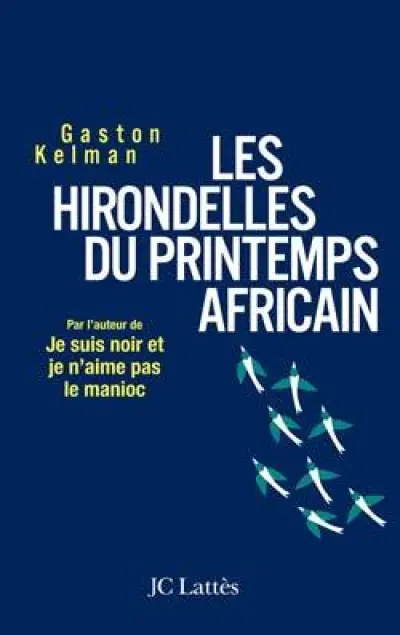 Les hirondelles du printemps africain