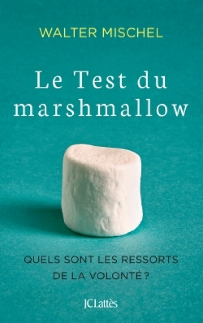 Le test du marshmallow