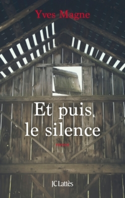 Et puis le silence