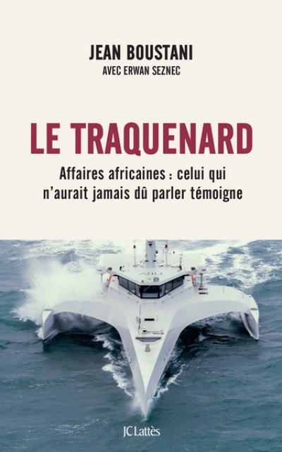 Le traquenard : Affaires africaines