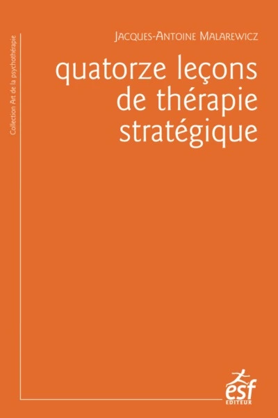 Quatorze leçons de thérapie stratégique