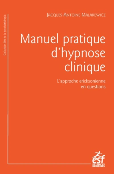 Manuel pratique d'hypnose clinique