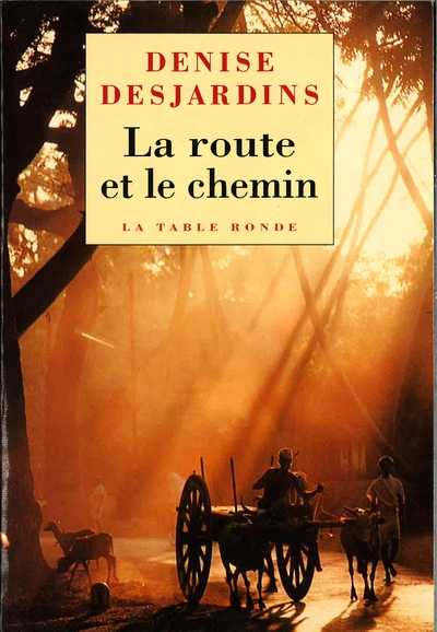 La route et le chemin