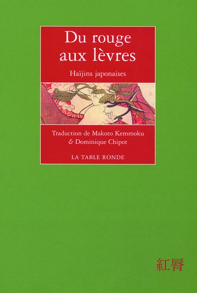 Du rouge aux lèvres : Haïjins japonaises, édition bilingue français-japonais